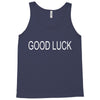 good luck Tank Top