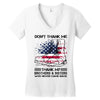 Veteran Don't Thank Me Thank My Brothers &amp; Sisters Who Never Came Back Women's V-Neck T-Shirt