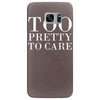 too pretty to care Samsung Galaxy S7 Edge