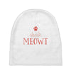 CHECK MEOWT CAT Baby Beanies