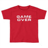 game over Toddler T-shirt