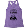 I Don't Need Therapy Just to Go Snowmobiling Racerback Tank