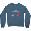 You re Overreacting Crewneck Sweatshirt