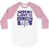 spread love the brooklyn way 3/4 Sleeve Shirt