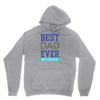 BEST DAD EVER Unisex Hoodie