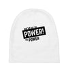 we've got the power Baby Beanies