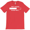 fart loading please wait rude gross jackass bloke beer buck night T-Shirt