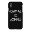 normal is boring iPhoneX
