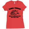 camel towing mens t shirt tee funny tshirt tow service toe college hum Ladies Fitted T-Shirt