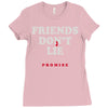 friends don't lie Ladies Fitted T-Shirt
