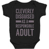 cleverly disguised Baby Bodysuit