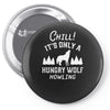 chill hungry wolf Pin-back button