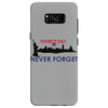 Patriot Day Never Forget Samsung Galaxy S8