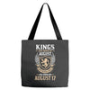 Kings Are Born In August But The Real Kings Are Born On August 17 Tote Bags