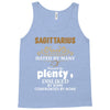 Sagittarius Hated By Many Wanted By Plenty Disliked By Some Confronted Tank Top