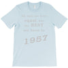 best men are born in 1957   60th birthday T-Shirt