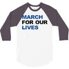 March For Our Lives 3/4 Sleeve Shirt