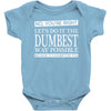 you're right (2) Baby Onesie