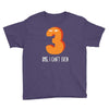 i can't even Youth Tee