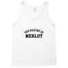 you had me at merlot Tank Top