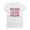 french bulldog mom Ladies Fitted T-Shirt
