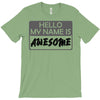my name is awesome T-Shirt