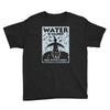 water is sacred no pipelines Youth Tee