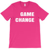 game change T-Shirt