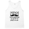 i mustache you a question t shirt Tank Top