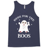 here for the boos Tank Top