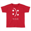 you decide Toddler T-shirt