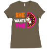 She Wants The D - Dunkin Donuts Ladies Fitted T-Shirt