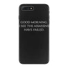 assassins slogan iPhone 7 Plus Case