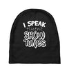 I Speak Fluent Show Tunes Baby Beanies