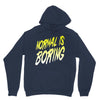 normal is boring Hoodie