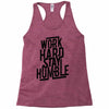 Work Hard, Stay Humble Racerback Tank