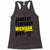January February Michigan April - March Madness Basketball Racerback Tank