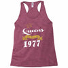 queens are born in 1977 Racerback Tank