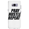 pray hustle repeat Samsung Galaxy S8 Plus