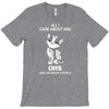 all i care about are cats and like 3 people T-Shirt
