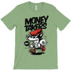 money takers T-Shirt