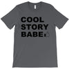 cool story bro T-Shirt