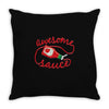awesomesauce Throw Pillow