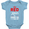 red hair the crown you never take off Baby Onesie