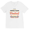 Behind Every Football Player Who Believes in Himself is a Football Dad V-Neck Tee