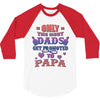 only the best dads get promoted to papa 3/4 Sleeve Shirt