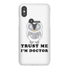 Trust Me i'm Doctor iPhoneX