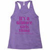 it's a gilmore girls thing Racerback Tank