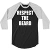 respect the beard 3/4 Sleeve Shirt
