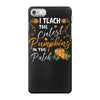 fall i teach the cutest pumpkins iPhone 7 Case